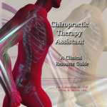 Alaska – Chiropractic Therapy Assistant:  A Clinical Resource Guide – Textbook